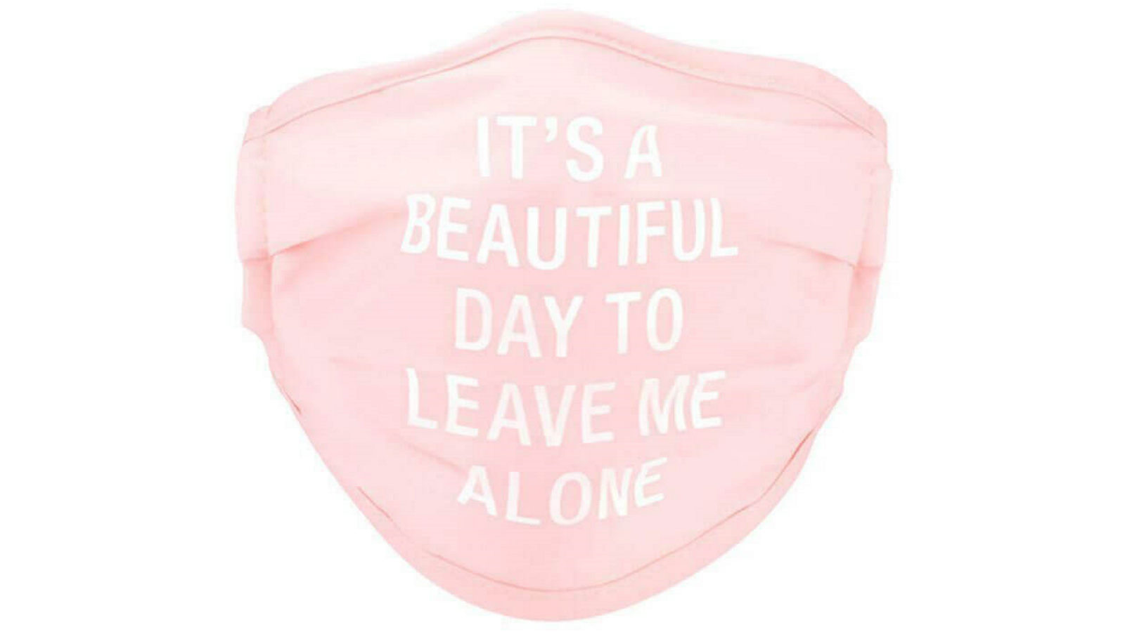 Say What Beautiful Day Face Mask - Pink