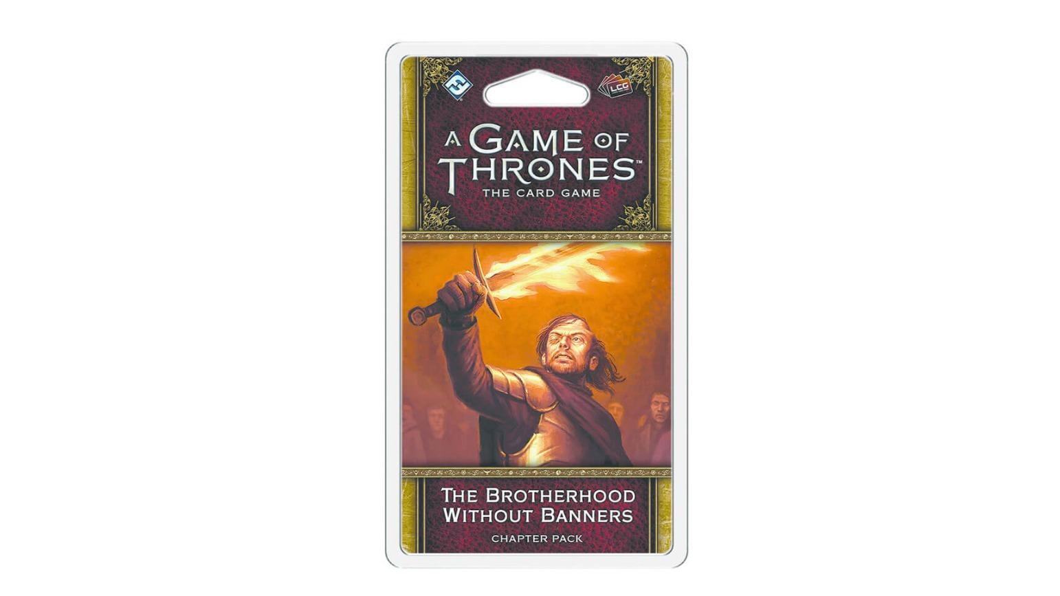 Latest Buys a Game of Thrones LCG the Brotherhood without Banner