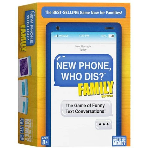 New Phone Who Dis? Family Edition