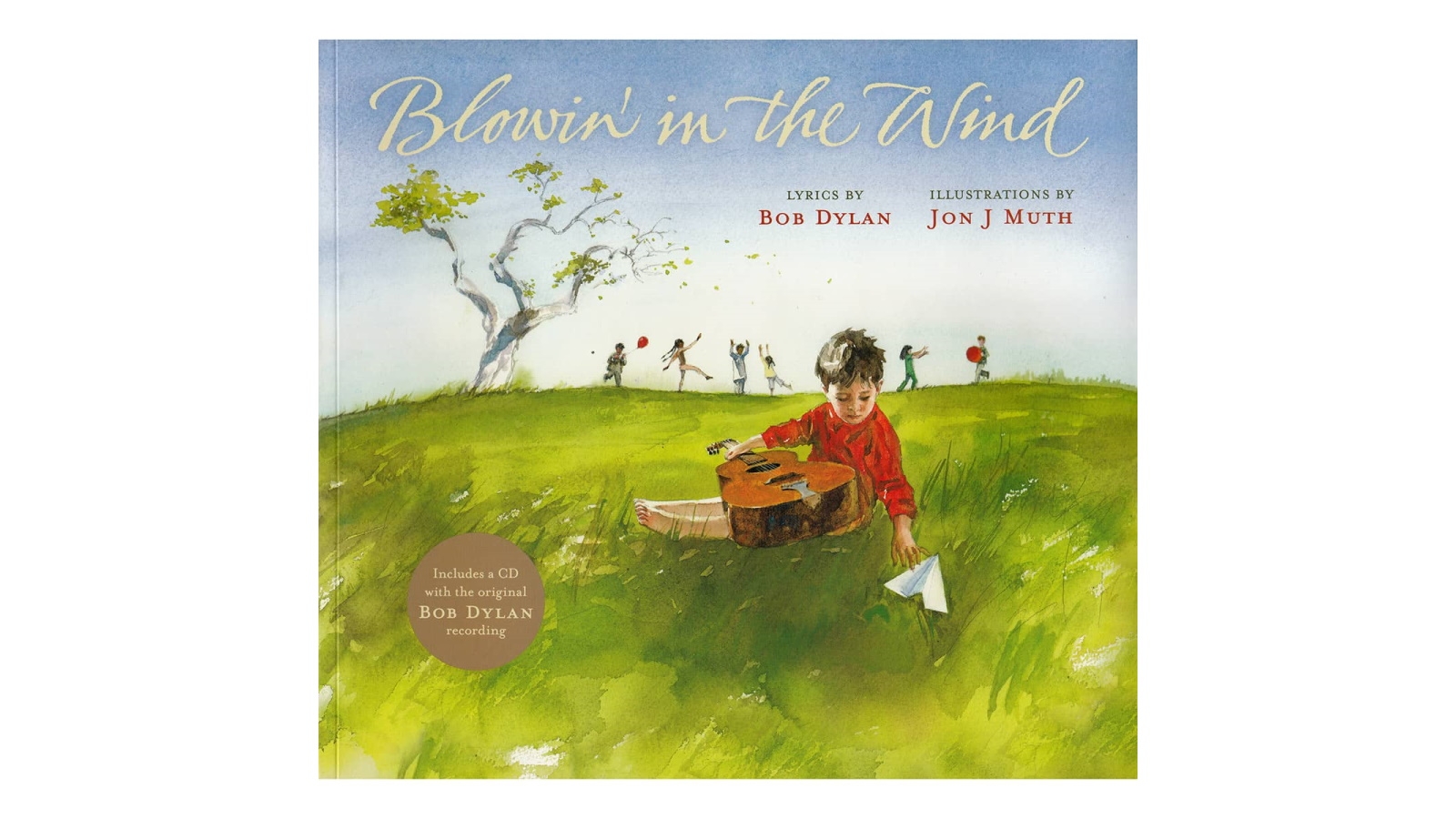 Blowin' In the Wind By Bob Dylan