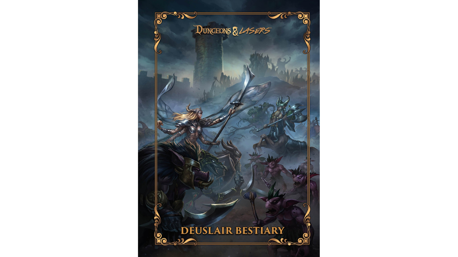 Dungeons & Lasers the World of Deuslair Bestiary Book Hardcover