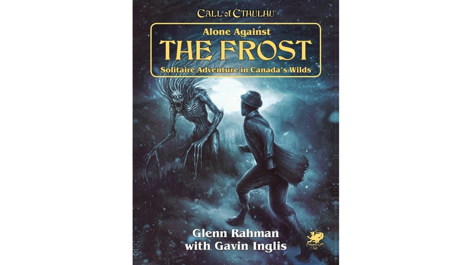 Chaosium Call of Cthulhu RPG Alone Against the Frost