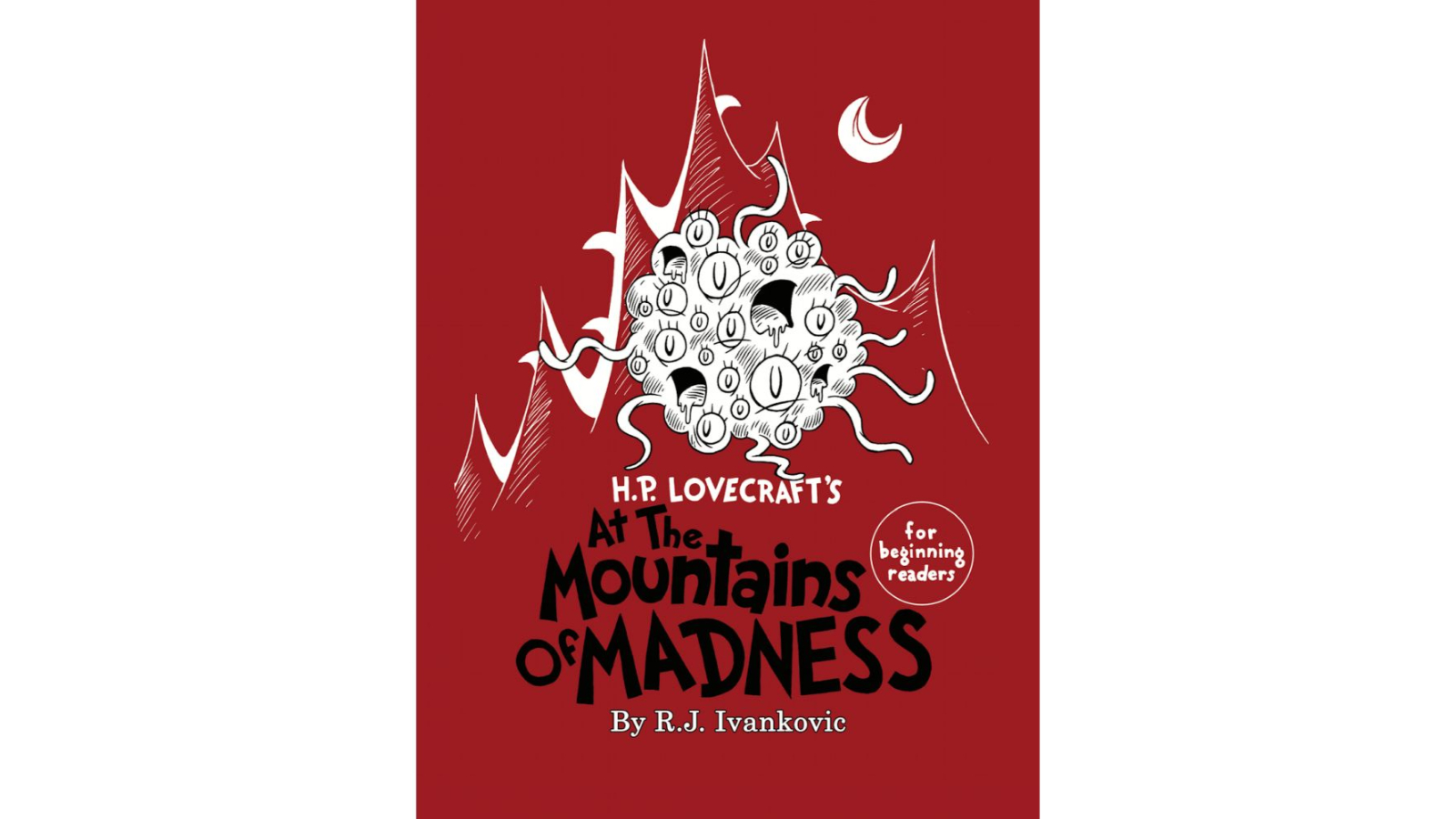 Chaosium HP Lovecrafts at the Mountains of Madness for Beginning Readers Book
