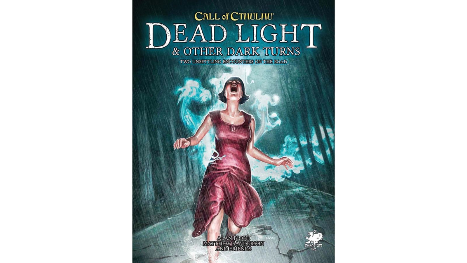 Chaosium Call of Cthulhu RPG Dead Light and Other Dark Turn
