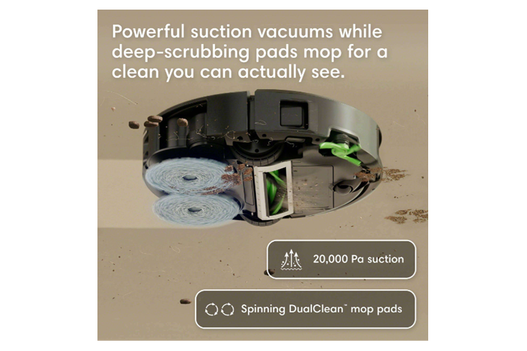  Powerful suction vacuums while deep-scrubbing pads mop for a clean you can actually see. 